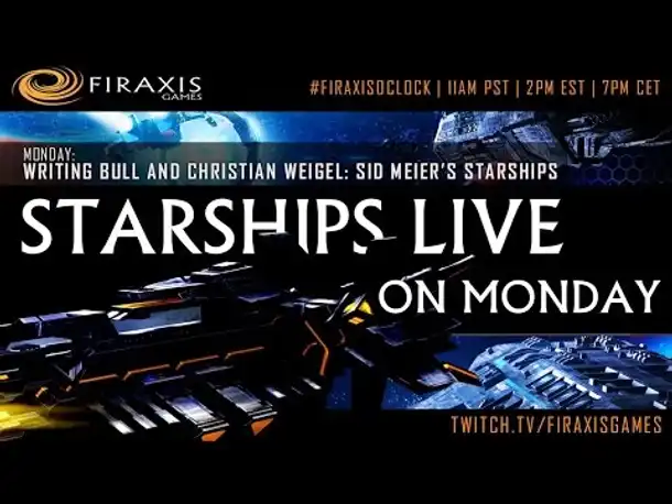 FiraxisOClock Teaser: Sid Meier's Starships live [englisch|deutsch]