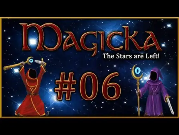 Let's Play Together - Magicka (The Stars are Left) #06 - Spiegelspiele