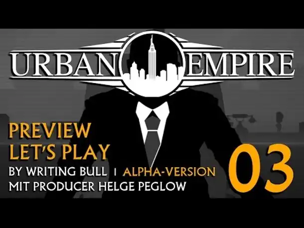 Preview Let's Play: Urban Empire | Alpha (03) [deutsch]
