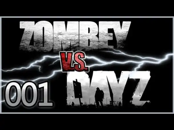 DayZ - Zombie Survival - Überlebensversuch #001 - Zombey vs. Zombies!
