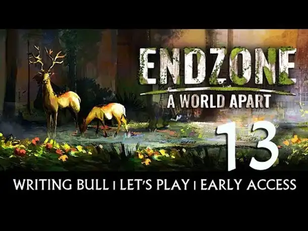Preview Let's Play: Endzone - A World Apart | Early Access (13) [Deutsch]
