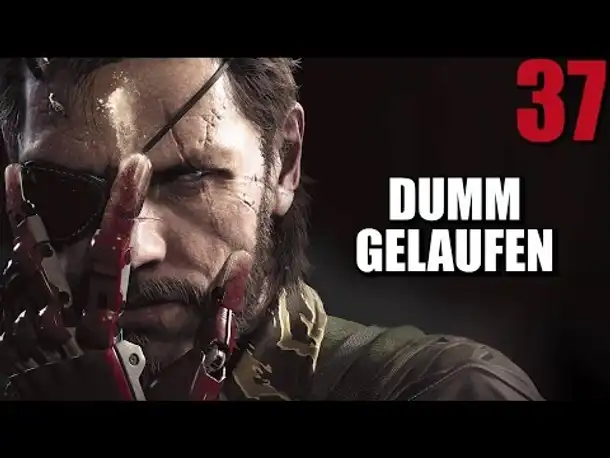 Metal Gear Solid 5 Phantom Pain Gameplay German Part 37 Dumm gelaufen | Let's Play Deutsch PS4