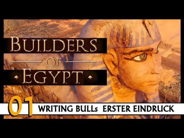 BUILDERS OF EGYPT: Erster Eindruck | Demo (01) [Deutsch]