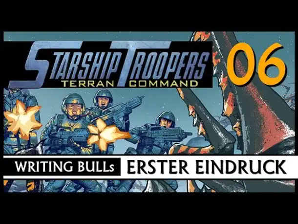 Erster Eindruck | Starship Troopers: Terran Command | Demo (06) [Deutsch]
