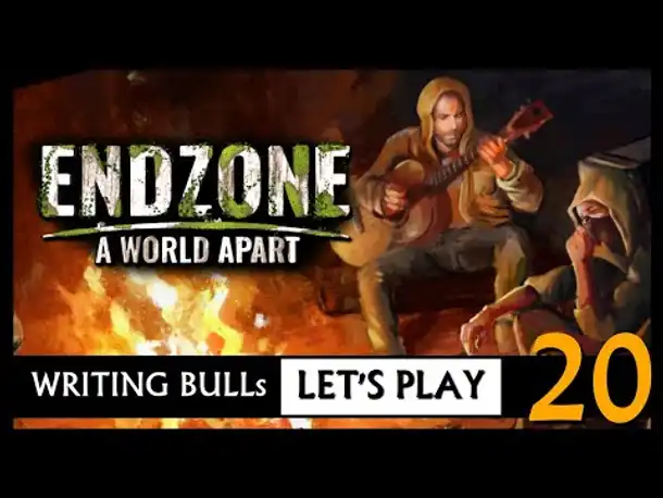 Let's Play: Endzone - A World Apart (20) [Deutsch]