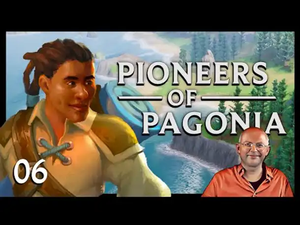 Preview! PIONEERS OF PAGONIA (06) | Kurz vor Early Access [Deutsch]