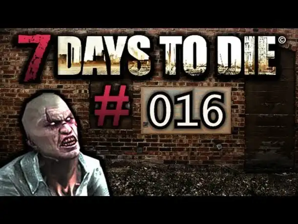 7 DAYS TO DIE ☆ #16 - FLEISCH! ☆  Let's Play 7 Days to Die