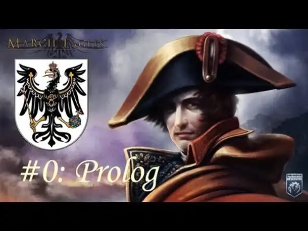 Let's Play March of the Eagles (sehr schwer) - Preußen #0: Prolog