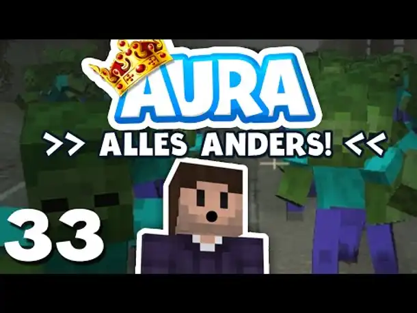 Zombies wollen Menschen essen! | Minecraft AURA #33 | Zombey