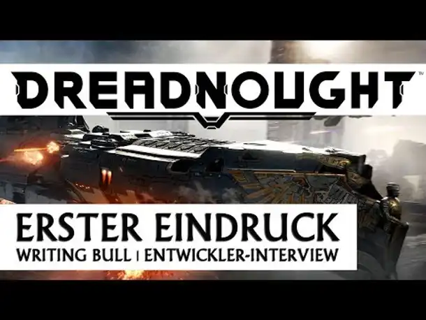 Erster Eindruck mit Entwickler: Dreadnought [deutsch]