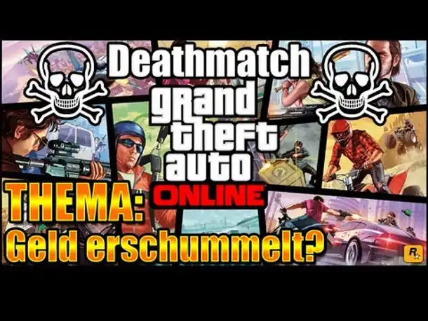 GELD DURCH BUGS! | GTA Online - Deathmatch