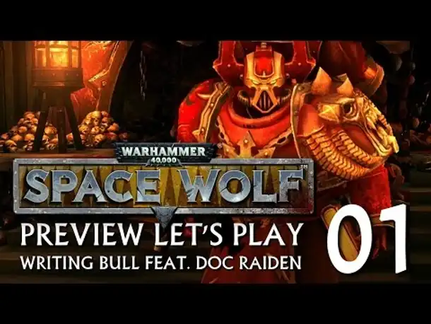 Preview Let's Play: Warhammer 40,000 - Space Wolf (01) [deutsch]