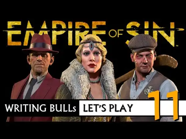 Let's Play: Empire of Sin | Mafia-Strategie (11) [Deutsch]