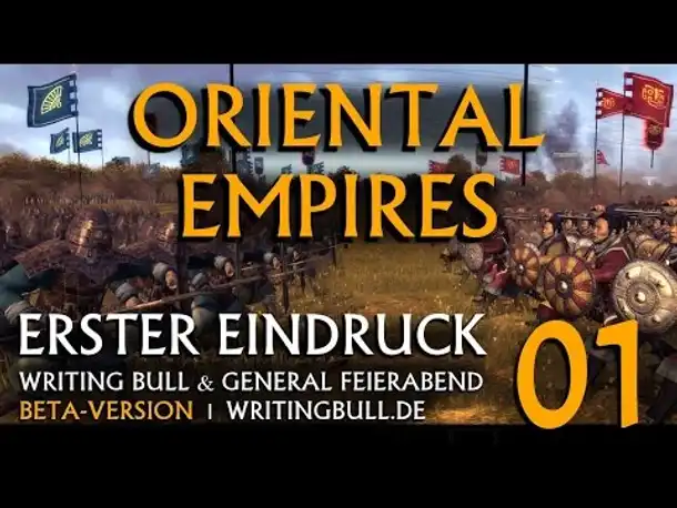 Erster Eindruck: Oriental Empires | Beta (01) [deutsch]