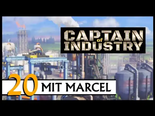 CAPTAIN OF INDUSTRY | Mit Marcel (20) [Deutsch]