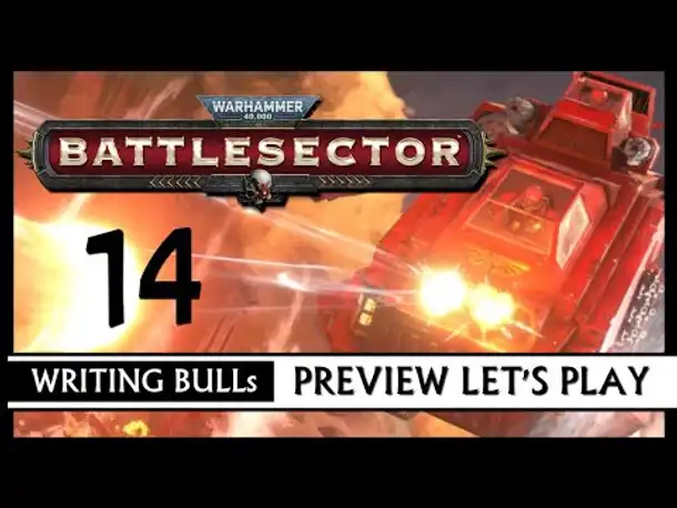 Preview Let's Play: Warhammer 40,000: Battlesector (14) [Deutsch]