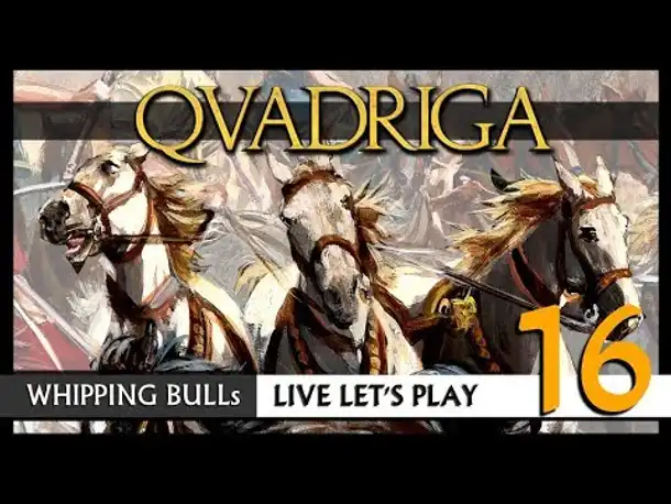 Let's Play: QVADRIGA mit Whipping Bull (16) [Deutsch]