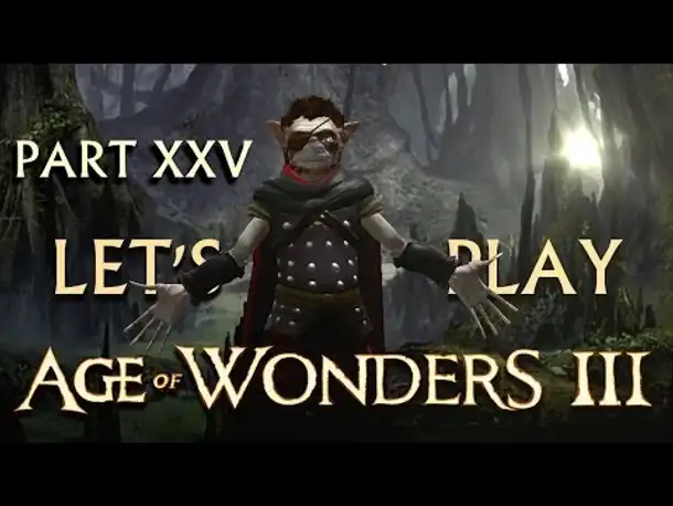 Let's Play: Age of Wonders III | Goblinschurke (25)