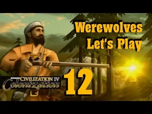 Let's Play: Werewolves (Colonization) | Folge 12