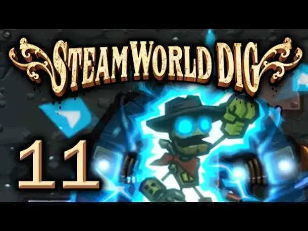 Ich sehe ALLES! | #11 | Lets Play STEAMWORLD DIG