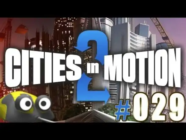 Cities in Motion 2 #029 ★ BRÜCKE! ★ Let's Play Cities in Motion 2 [Deutsch | German]