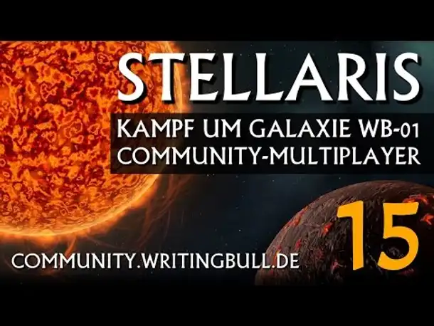 MP-Match: Stellaris - Kampf um Galaxie WB-01 (15) [deutsch]