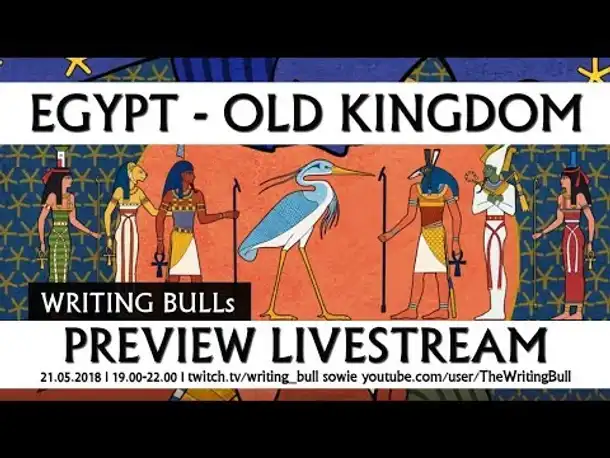 Teaser: Preview-Stream Egypt Old Kingdom 21.05.2018 [deutsch]