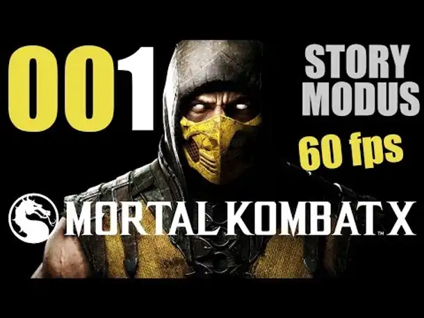 Mortal Kombat X Gameplay German PS4 Story Mode #1 Erster X Ray | Let's Play Mortal Kombat 10 Deutsch