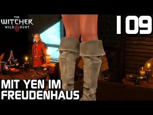 The Witcher 3 Gameplay German #0109 Mit Yen im Freudenhaus | Deutsch | Let's Play