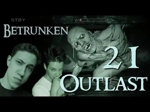 Let's Play Outlast [HD|German|Blind] #21 Besoffen im Kino mit Gebrüder Arschfick