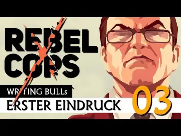 Erster Eindruck: Rebel Cops (03) [Deutsch]