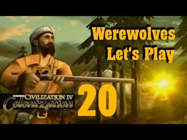 Let's Play: Werewolves (Colonization) | Folge 20