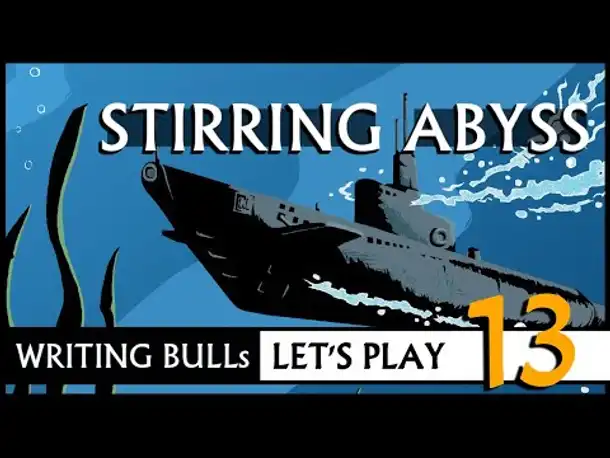Let's Play: Stirring Abyss (13) [Deutsch]