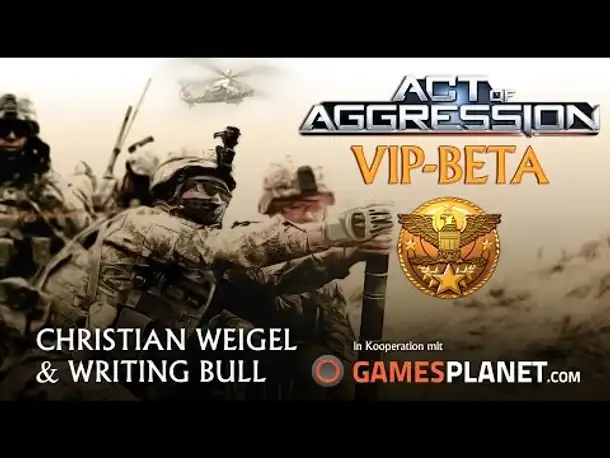 Teaser: Act of Aggression - VIP-Beta [deutsch]