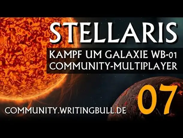 MP-Match: Stellaris - Kampf um Galaxie WB-01 (07) [deutsch]