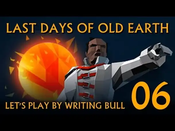Let's Play: Last Days of Old Earth (06) [deutsch]