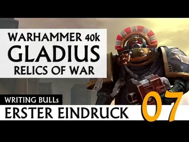 Erster Eindruck: Warhammer 40k: Gladius - Relics of War (07)