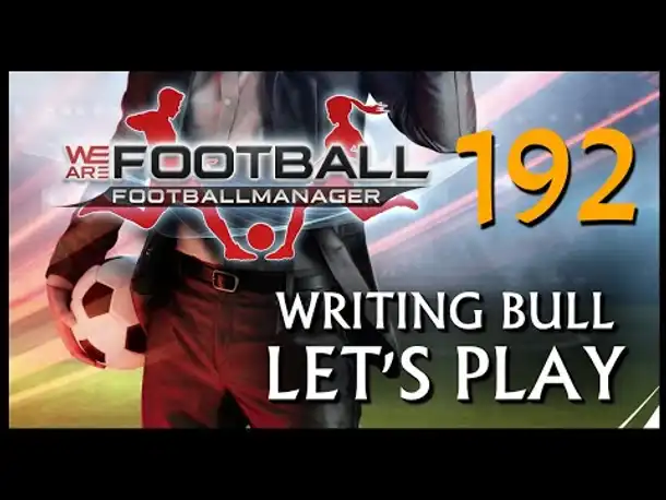 Let's Play: WE ARE FOOTBALL (192) [Deutsch]