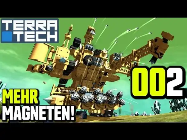 Terra Tech Gameplay German | Deutsch #002 Mehr Magneten | Let's Play TerraTech