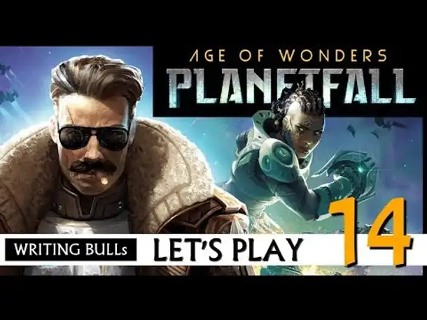 Let's Play: Age of Wonders Planetfall (14) [Deutsch]