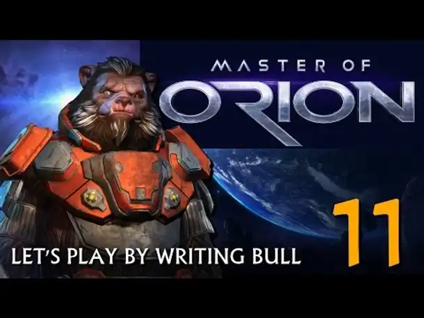 Let's Play: Master of Orion | Bulrathi (11)