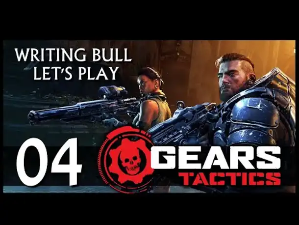 Let's Play: Gears Tactics (04) [USK 18] [Deutsch]