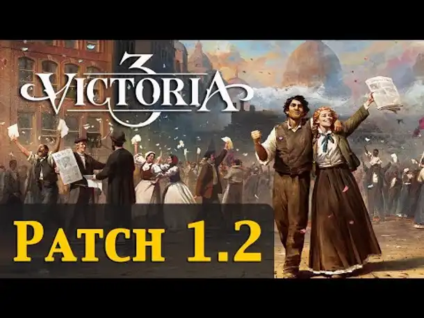 Patch 1.2: Was ist neu? Was ist anders? ✦ Victoria 3 Tutorial (Deutsch)