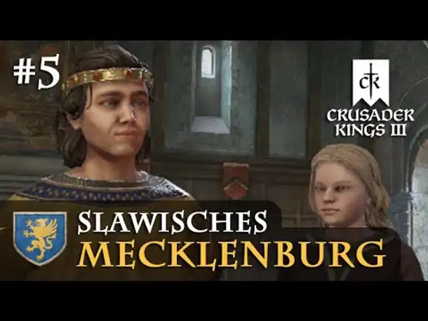 Let's Play Crusader Kings 3 #5: Freund oder Feind? (Slawisches Mecklenburg / Rollenspiel)