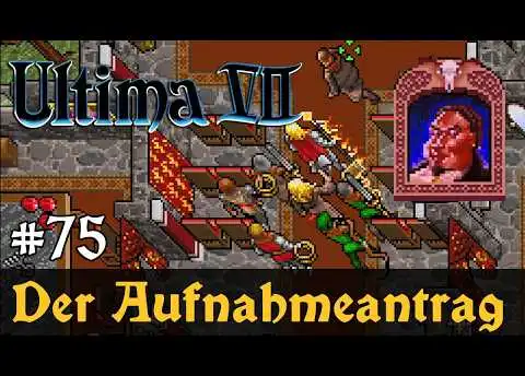 #75: Der Aufnahmeantrag ✦ Let's Play Ultima VII - The Black Gate ✦ Slow-, Long- & Roleplay