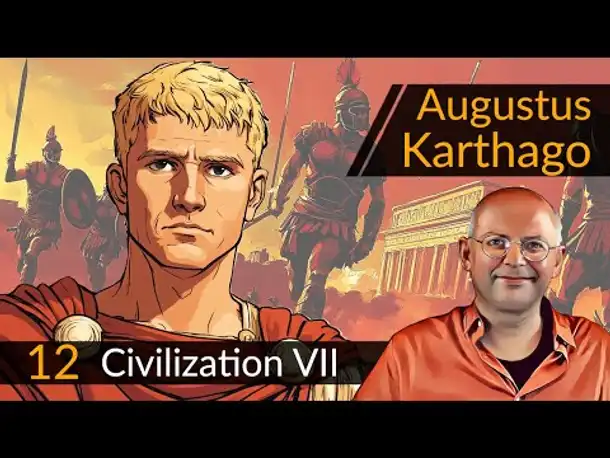 Civilization 7: Augustus + Karthago (12) | #CIV7 #OneMoreTurn #Deutsch