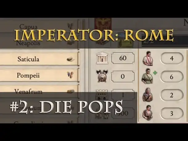 Wie wird Imperator: Rome? - Teil 2: Pops & Bevölkerung (Infovideo / deutsch / Pre-Release)
