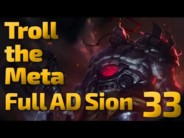 Full AD Sion mit Noob-Dexter | Troll the Meta | 33