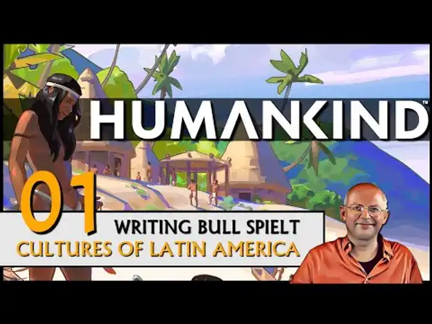 HUMANKIND mit Latin America Pack (01) [Deutsch]