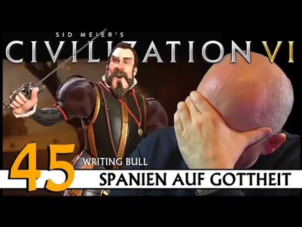 CIVILIZATION VI: Community-Challenge (45) | Spanien auf Gottheit | [Deutsch]